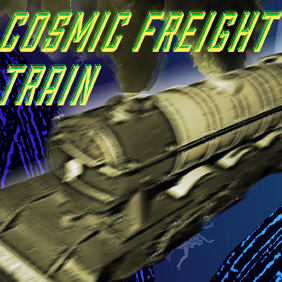 Cosmic Freight Train video